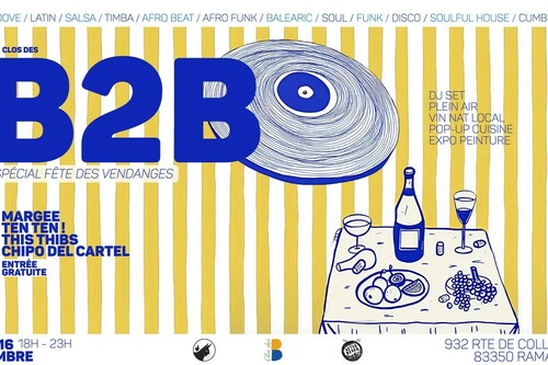 B2B spécial fête des vendanges au Clos des B