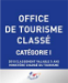 Office de Tourisme classé